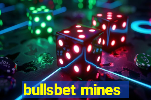 bullsbet mines